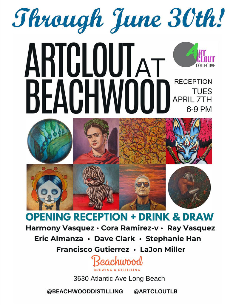 Art Clout at Beachwood Brewing & Distilling - Opening reception 4/7